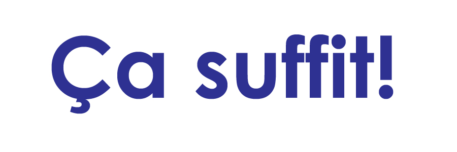 Ça suffit!